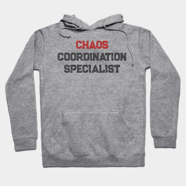 Chaos Coordination Specialist Hoodie by Naves